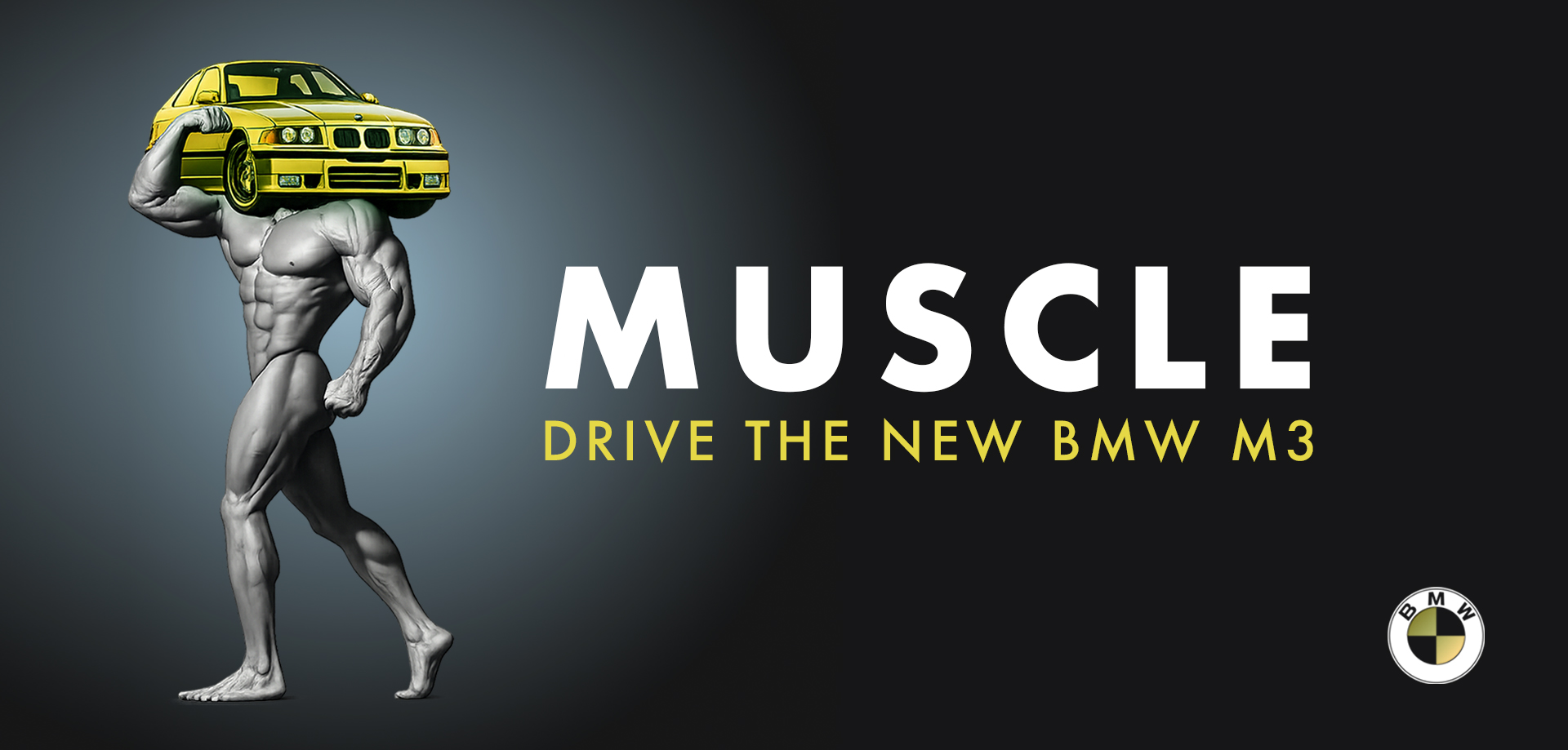 Spec ad campaign for BMW — MUSCLE — Jane Rubin: Creative Director, Art Director, Designer, Copywriter; Copyright Jane Rubin 1995