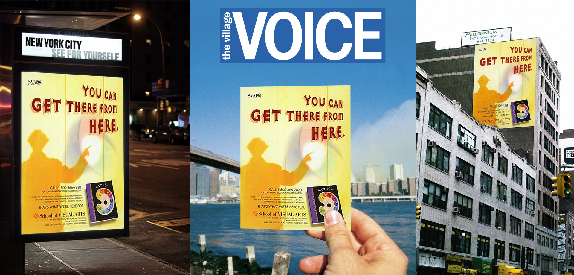 Jane Rubin was the Co-Creative Director, Art Director and Designer on this surrealistic cross-platform ad campaign for School Of Visual Arts created at McCabe and Company during 1996-97; this campaign was highly visible in New York City as: a mural on the SVA Building, subway, bus and phone posters, and full-page ad in the Village Voice.
